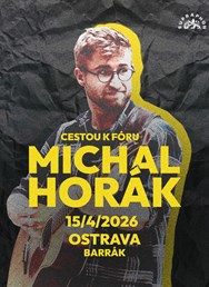 MICHAL HORÁK: Cestou k Fóru