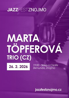 Marta Töpferová Trio (CZ)