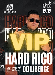 Hard Rico - VIP | Klub Lípa Liberec