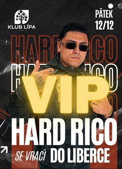 Hard Rico - VIP | Klub Lípa Liberec