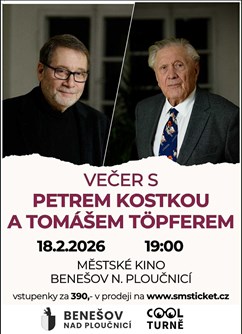 Večer s Petrem Kostkou a Tomášem Töpferem