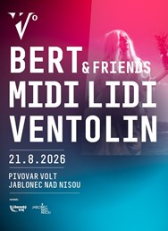 Trojkoncert: Bert & Friends / Midi Lidi / Ventolin