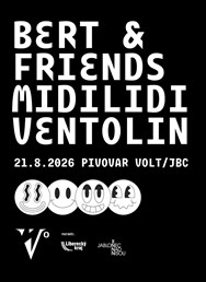 Trojkoncert: Bert & Friends / Midi Lidi / Ventolin