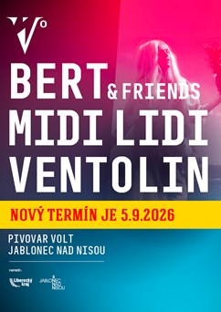 Trojkoncert: Bert & Friends / Midi Lidi / Ventolin