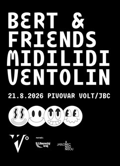 Trojkoncert: Bert & Friends / Midi Lidi / Ventolin