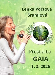 Křest alba GAIA – Lenka Počtová Šramlová