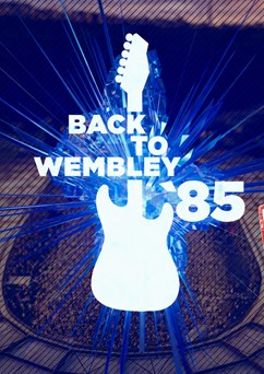Back to Wembley ’85