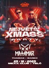 Největší XMASS Party w. MATAMAR