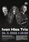 Koncert: Ivan Hlas Trio