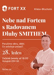 Nebe nad Fortem s Radovanem Dluhy Smithem