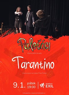 Paleťáci: Impro á la Tarantino