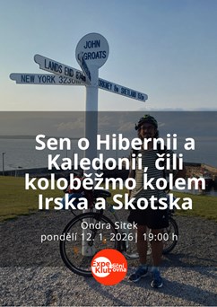 Sen o Hibernii a Kaledonii, koloběžmo kolem Irska a Skotska
