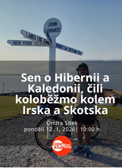 Sen o Hibernii a Kaledonii, koloběžmo kolem Irska a Skotska