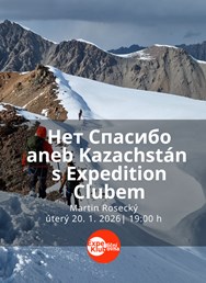 Нет Спасибо aneb Kazachstán s Expedition Clubem