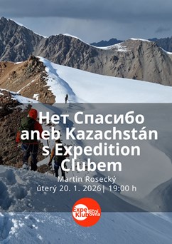 Нет Спасибо aneb Kazachstán s Expedition Clubem