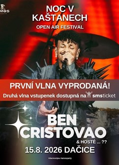 Noc v Kaštanech 2026: BEN CRISTOVAO & hosté .... 