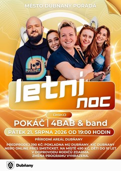 LETNÍ NOC - POKÁČ / 4BAB&band / DJ