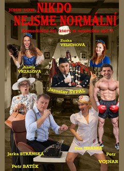 Nikdo nejsme normální - komedie jako hrom!