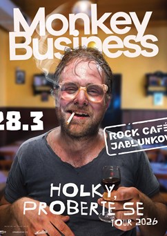 Monkey Business - Holky proberte se Tour 2026