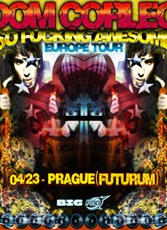 Dom Corleo/Prague-Futurum/"So F*cking Awesome Europe Tour"