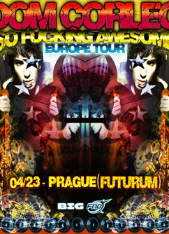 Dom Corleo/Prague-Futurum/"So F*cking Awesome Europe Tour"