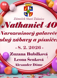 Nathaniel 40 - Narozeninový galavečer
