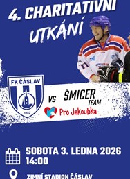  4. Charitativní hokejové utkání FK Čáslav - ŠMICER TEAM 