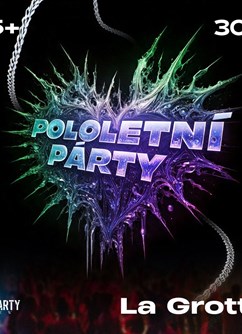 Pololetní Párty v La Grottě 