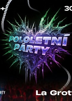 Pololetní Párty v La Grottě 