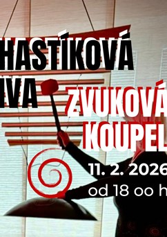 Iva Hastíková - Zvuková koupel