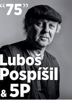 Luboš Pospíšil a 5P - "75"