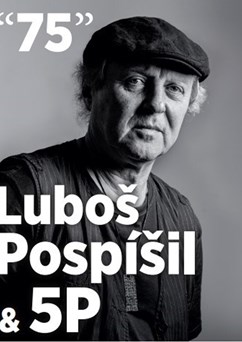 Luboš Pospíšil a 5P - "75"