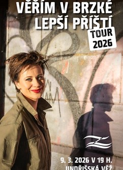 Věřím v brzké lepší příští