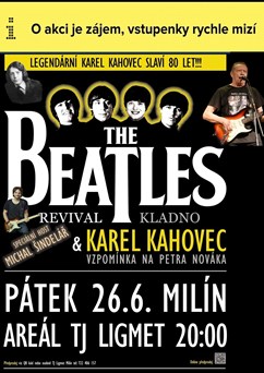 Legenda Karel Kahovec "80" + Beatles Revival+Michal Šindelář