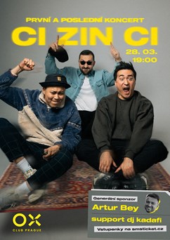 CI ZIN CI - První a poslední koncert