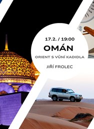 Omán - orient s vůní kadidla