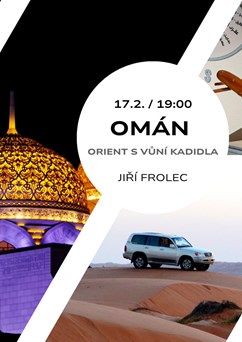 Omán - orient s vůní kadidla
