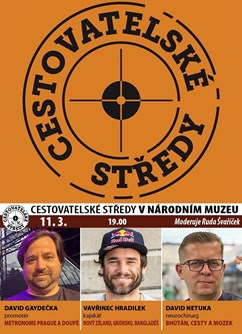 Cestovatelské středy v NM: Gaydečka, Hradilek, Netuka