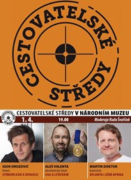 Cestovatelské středy v NM: Orozovič, Valenta, Doktor