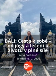 BALI: Cesta k sobě – od jógy a léčení k životu v plné síle