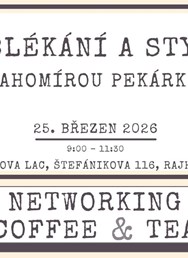 Networking Coffee & Tea s Drahomírou Pekárkovou
