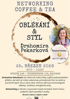 Networking Coffee & Tea s Drahomírou Pekárkovou