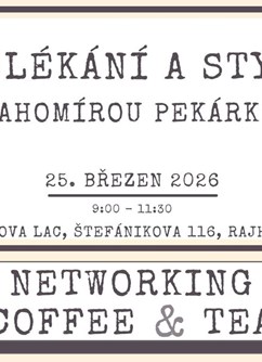 Networking Coffee & Tea s Drahomírou Pekárkovou