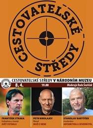 Cestovatelské středy v NM: Straka, Nikolajev, Bartůšek