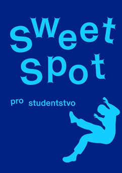 Sweet Spot pro studentstvo