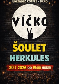 Šoulet + Víčko + Herkules