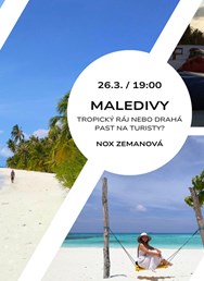 Maledivy - tropický ráj nebo drahá past na turisty?