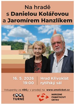 Na hradě s Danielou Kolářovou a Jaromírem Hanzlíkem