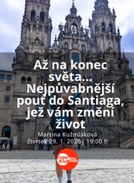 Až na konec světa... Nejpůvabnější pouť do Santiaga