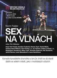 Městské divadlo Mladá Boleslav – Norm Foster: SEX NA VLNÁCH